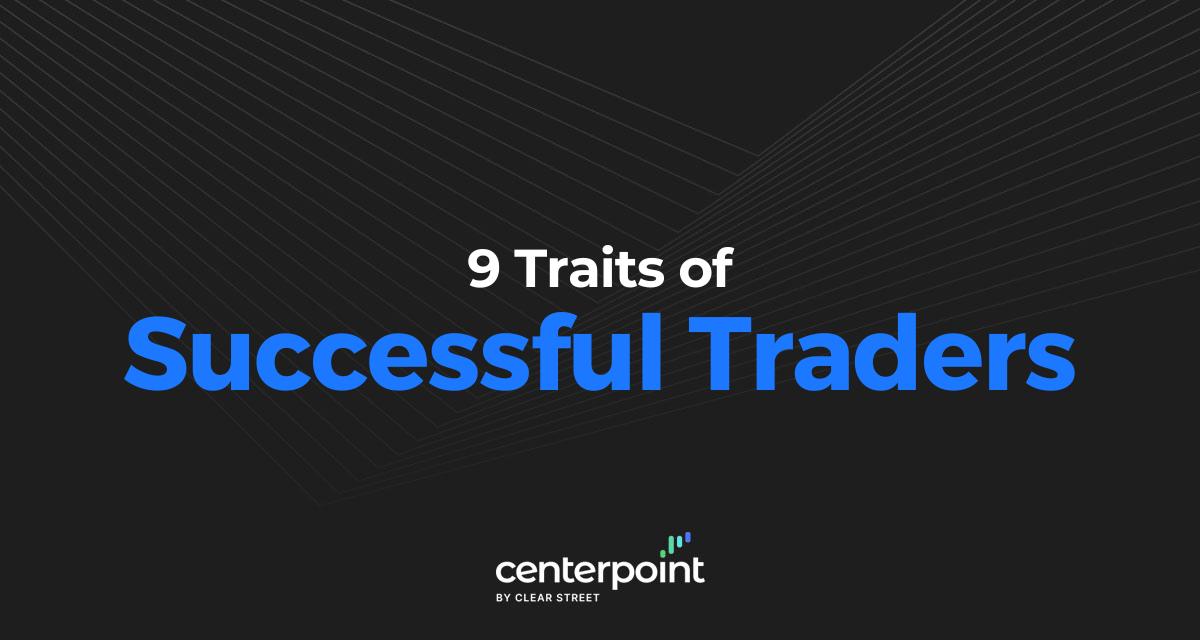 9 Traits Of Successful Day Traders