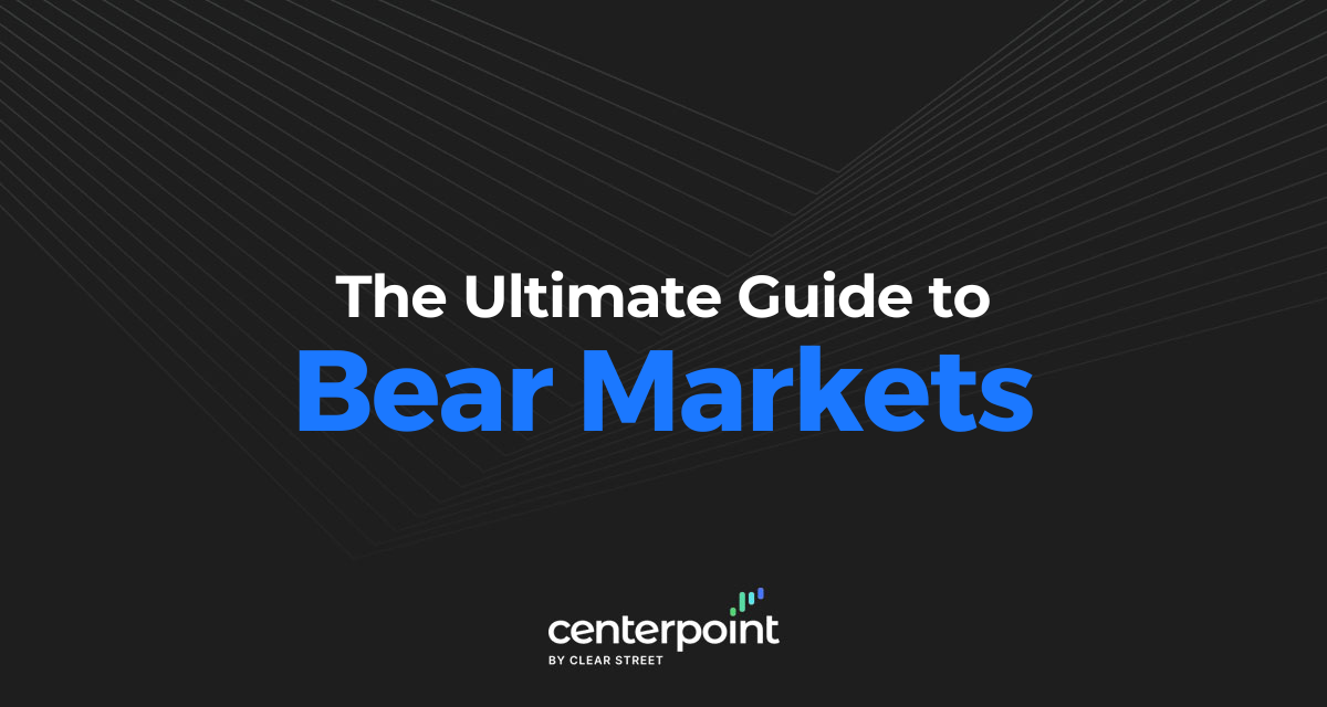The Ultimate Guide To Bear Markets