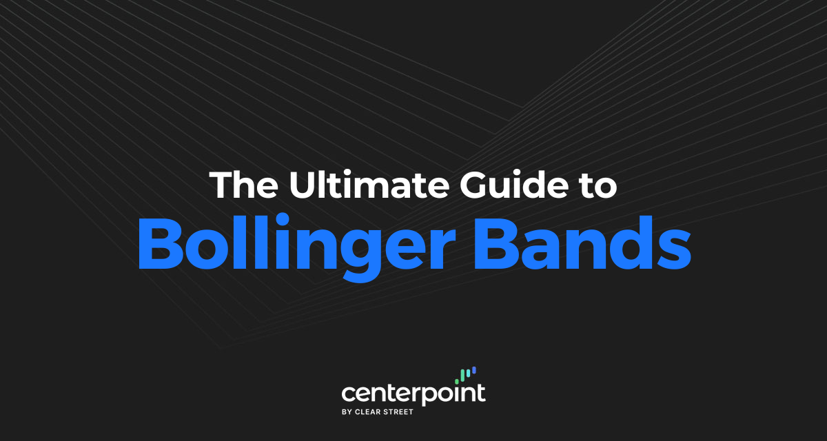 The Ultimate Guide To Bollinger Bands