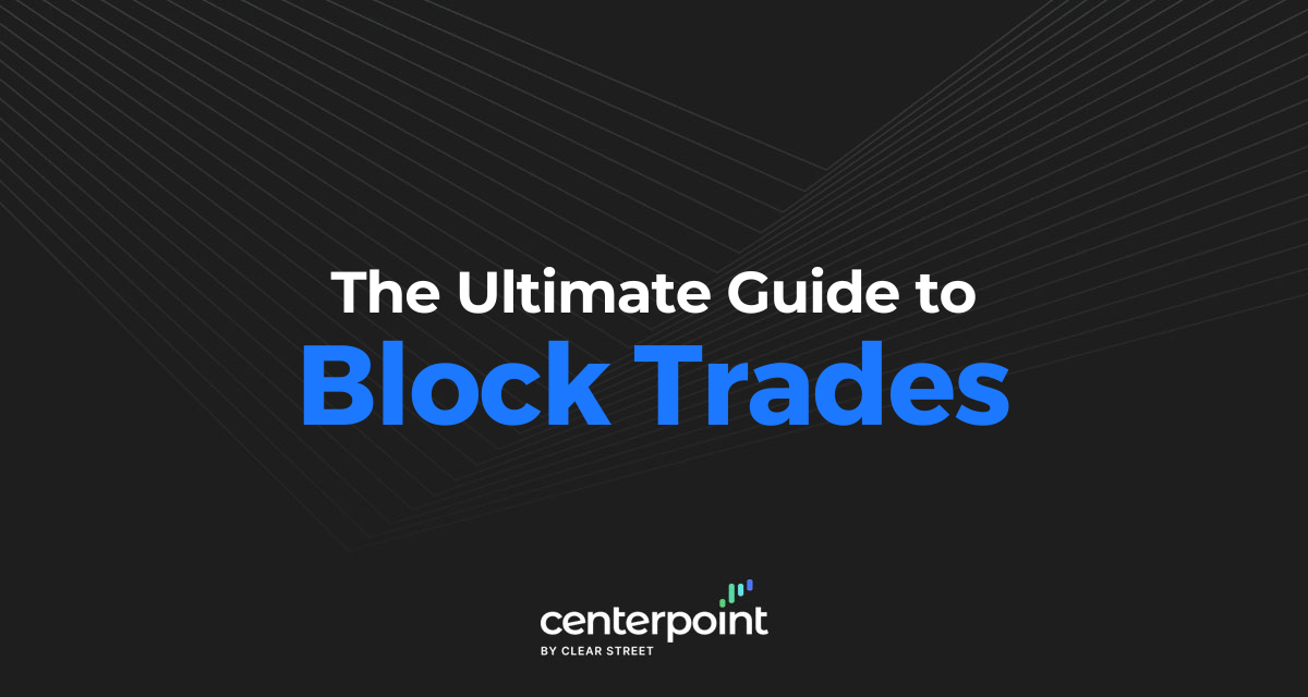 block-trades-what-they-are-and-how-to-find-them