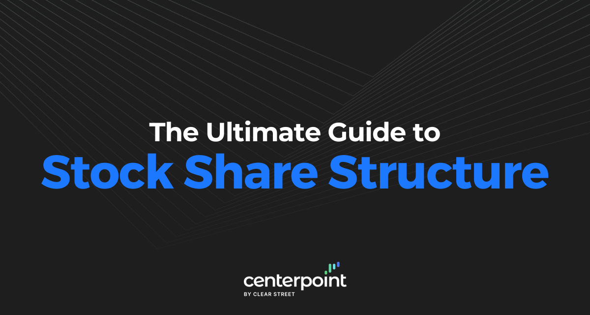 The Ultimate Guide To Stock Share Structure