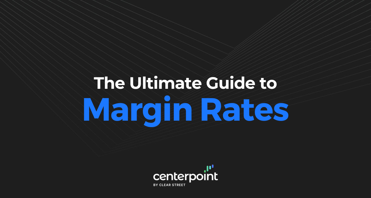 Margin Rates