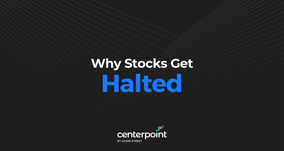 Why Stocks Get Halted