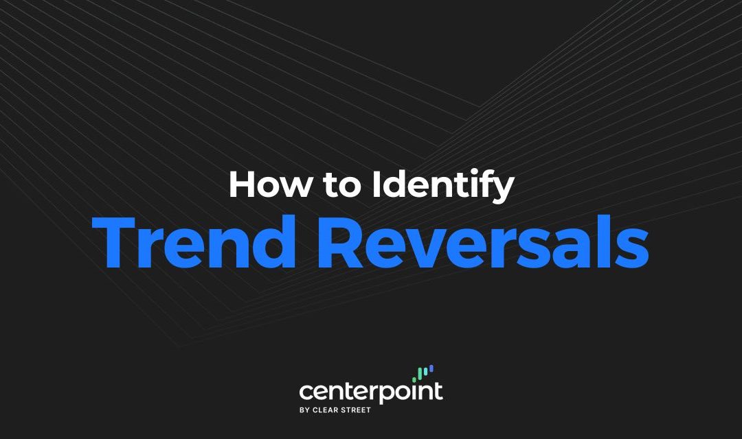 How to Identify Stock Trend Reversals