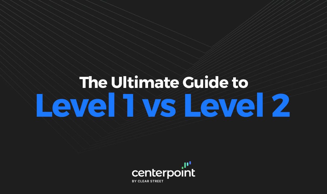 Level 1 vs. Level 2 Market Data